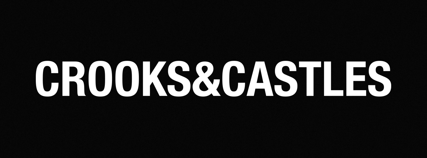 CROOKS & CASTLES